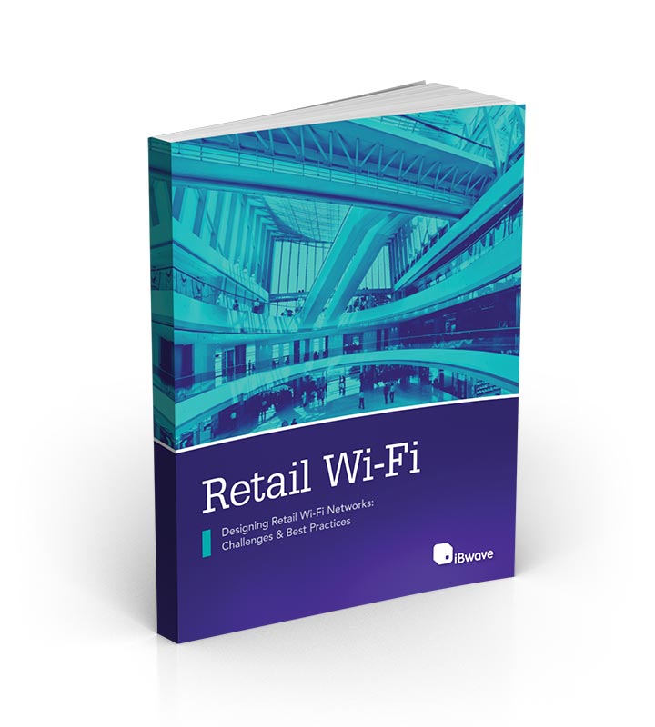 eBook: Designing Wi-Fi Networks in Retail Environments